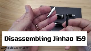 JINHAO 159  Disassembly and Reassembly [upl. by Nawak]