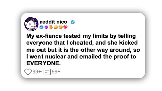 My exfiance tested my limits by telling everyone that I cheated and she …reddit redditstroies [upl. by Brebner]