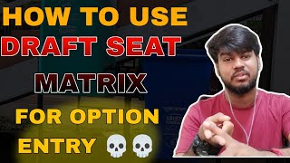 HOW TO USE DRAFT SEAT MATRIX FOR OPTION ENTRYKCET COUNCILING 2024 KCET OPTION ENTRY 2024 [upl. by Sunda39]