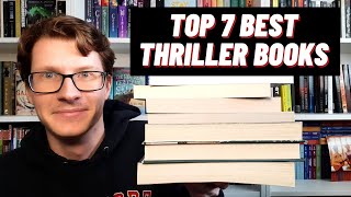 Top 7 Best Thriller Books I Have Read So Far [upl. by Sewellyn]