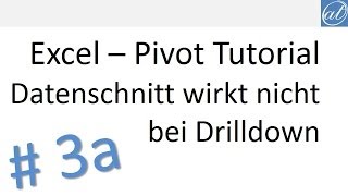 Excel  Pivot Tutorial 3a  Datenschnitt wirkt nicht auf DrillDown [upl. by Adav]