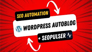 The Easiest Way to Create WordPress Autoblog  Autoblogging in 2 Minutes [upl. by Idnek]