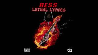 Bess  Lethal Lyrics Cypher RiddimDancehall 2021 [upl. by Aratnahs]