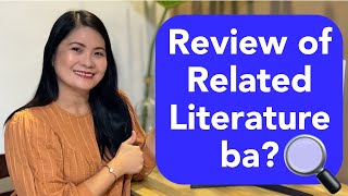 FULL LESSON Paano gumawa ng RRL  How to write better RRL Review of Related Literature [upl. by Killy]