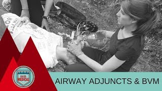 Airway Adjuncts and BVM [upl. by Iznek532]