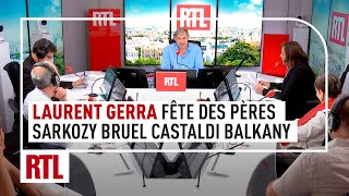 Fête des pères  Laurent Gerra avec Sarkozy Bruel Castaldi et Balkany [upl. by Nellie]