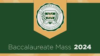 St Norbert College Baccalaureate Mass 2024 [upl. by Drazze]