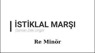 İstiklal Marşı Karaoke  Re Minör [upl. by Kopple]