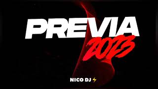 🔥MIX PREVIA 2023🔥  MIX FIESTERO  LO MAS ESCUCHADO  NICO DJ⚡ [upl. by Anneirda]