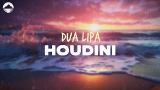 Dua Lipa  Houdini  Lyrics [upl. by Mario14]