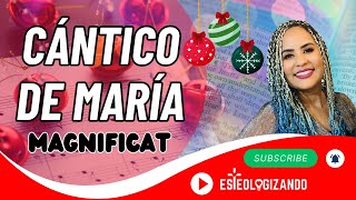 El Magníficat El Cántico de María y la Esencia de la Navidad [upl. by Akienaj]