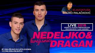 Nedeljko i Dragan  EXTRA MIX 1  Uživo 2018 [upl. by Earl]