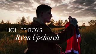 Upchurch Holler Boys CLEAN [upl. by Lleira]