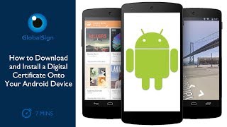 How to Download and Install a Digital Certificate Onto Your Android [upl. by Dhruv]