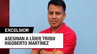 Matan en Oaxaca a activista triqui y entrenador de básquetbol Rigoberto Martínez [upl. by Zerla]