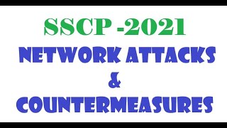 SSCP 2021 Exam Test  Network Attacks amp Countermeasures  CCNA  CCNP  SSCP [upl. by Ashwell]