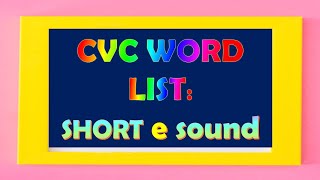 Phonics CVC Words Short e Sound [upl. by Yank]