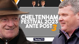 2023 Cheltenham Festival Ante Post Tips EP3  Horse Racing Talk [upl. by Ricca453]