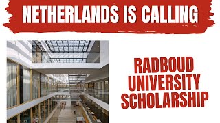 Fully funded Masters in Netherlands Full MSc Scholarships at Radboud University in Netherlands [upl. by Ttergram]