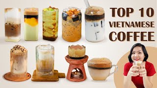 TOP 10 Vietnamese Coffee Drinks to Try at Home [upl. by Arnon]