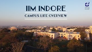 Welcome to IIM Indore  Campus Life Overview [upl. by Snook]