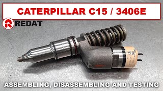 Caterpillar C15  3406E injectors  Assembling disassembling and testing [upl. by Airogerg100]