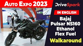 Auto Expo 2023 Bajaj Pulsar NS160 Ethanol Engine  Flex Fuel  Punith Bharadwaj  DriveSpark [upl. by Eilime]