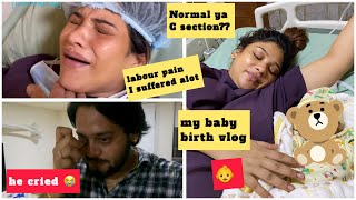 Birth Vlog  My real labour pain 😭amp My Baby deliveryso much pain  👶🤱🏻he cried [upl. by Lily]