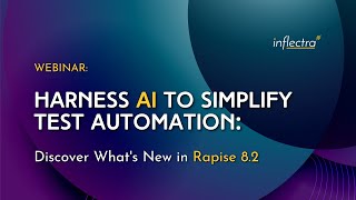 Harness AI to Simplify Test Automation Discover Whats New in Rapise 8 2 [upl. by Birgit]