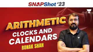 SNAPShot Batch for SNAP 2023  Arithmetic  Complete Clocks and Calendars  Ronak Shah [upl. by Erdnaxela]