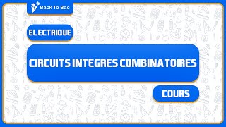 Les circuits integrés combinatoires cours  bac technique [upl. by Ynelram755]