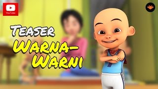 Upin amp Ipin Musim 8  Warna Warni Teaser HD [upl. by Yellek]