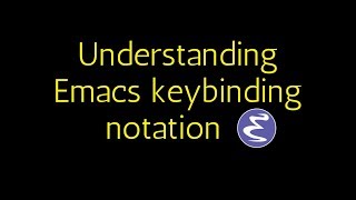 Emacs  Understanding the keybinding notation ESCMETAALTCTRLSHIFT [upl. by Ressan991]