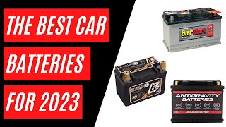 The Best Car Battery for 2023 [upl. by Dearr]