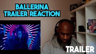 Ballerina Trailer 2025 Reaction [upl. by Ahsirpac818]