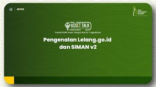 Asset Talk 2024 Pengenalan Lelanggoid dan SIMAN v2 [upl. by Idrahs418]