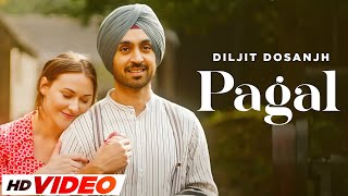 PAGAL Official Video  Diljit Dosanjh  New Punjabi Songs 2023  Latest Punjabi Songs 2023 [upl. by Gilges]