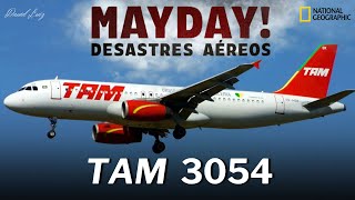 Mayday Desastres Aéreos  Tragédia em São Paulo  TAM 3054 [upl. by Annaiviv477]