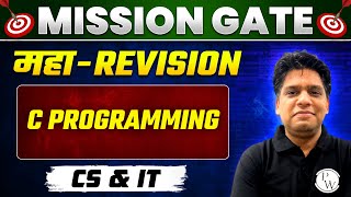 C Programming One Shot  MAHA REVISION  CS amp IT  GATE 2024 Preparation [upl. by Inalak828]