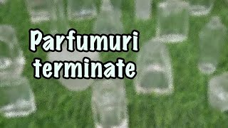 PARFUMURI TERMINATE  Empties 37 octombrie 2024  Au meritat Le mai cumpar [upl. by Maryellen]