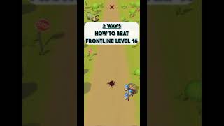 2 Ways How to beat Last War Frontline  Level 16 [upl. by Knutson]