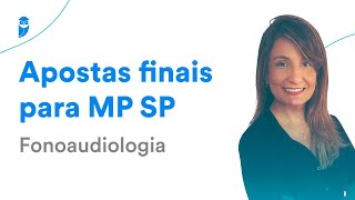 Apostas finais para MP SP Fonoaudiologia [upl. by Ynahpit]