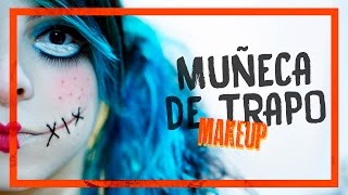 MUÑECA DE TRAPO  Makeup tutorial [upl. by Weinman203]