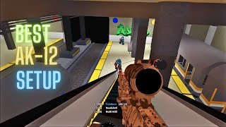 BEST AK12 Setup Phantom Forces [upl. by Liberati]