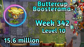 PVZ2 Arena Buttercup Boosterama 156m Week 342 High Level Plants Startegy Season 71 [upl. by Valerie]