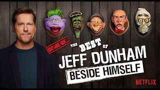 Some of the Best of Beside Himself  JEFF DUNHAM [upl. by Rednasxela]