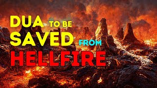 Dua to be Saved from Hellfire [upl. by Inanak]