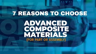 7 Reasons to Choose Composites [upl. by Crissie]