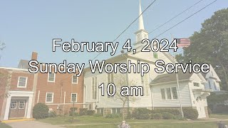 February 4 2024 Sunday Worship Service [upl. by Llenrac]