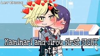 Kaminari and Jirou first FIGHT BnhaMha Gacha Club Part 3 My AU [upl. by Danziger]